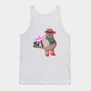 Yee-haw Pigeon Tank Top